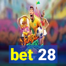 bet 28
